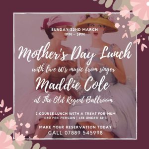 Cancelled Mother's Day 22nd March 2020  Super 60's singer and 2-course lunch. A treat for Mum too @ The Old Regent
