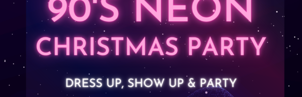 8th December Neon 90’s Christmas Party Night – Piano Bar