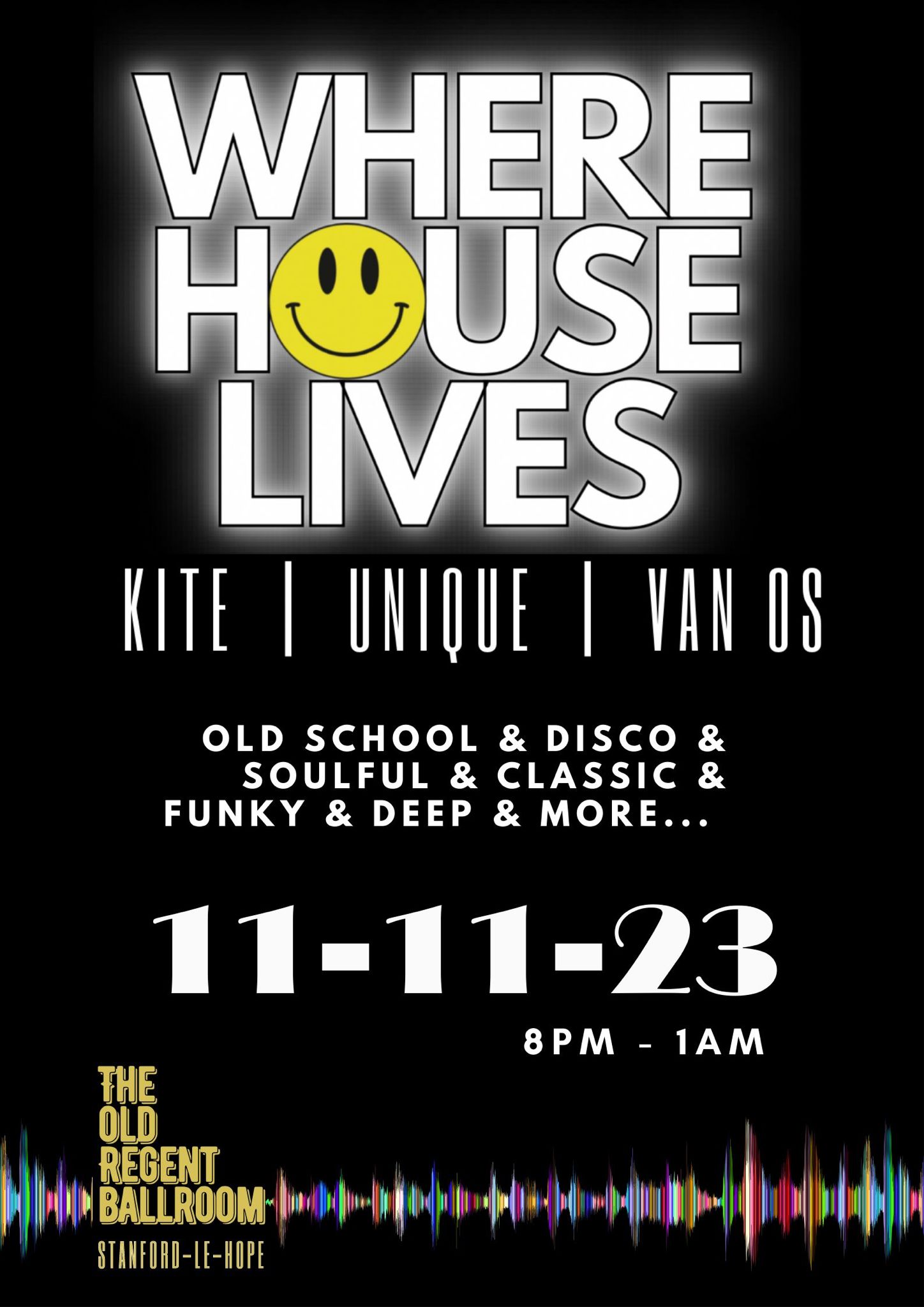 Where House Lives @ The Old Regent