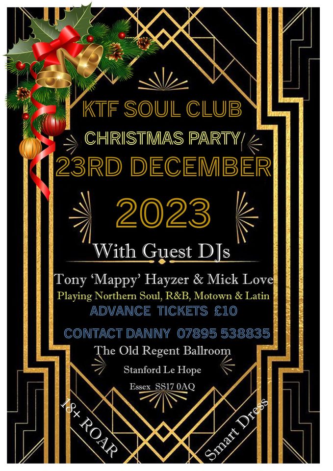 KTF Soul Club Festive Knees Up. Upstairs at The Old Regent Ballroom