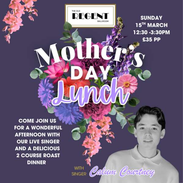 Mothers Day. 2 Course Lunch with Singer Calum Courtney